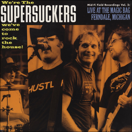 RECORDINGS – The SUPERSUCKERS