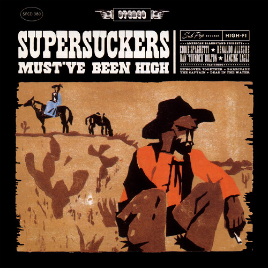 割引通販Supersuckers - Must\'ve Been High LP シールド 洋楽