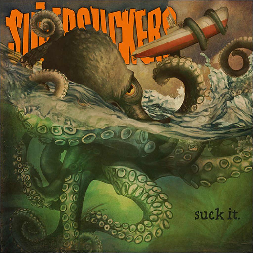SUCK IT – The SUPERSUCKERS