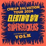 SUPERSUCKERS + ELECTRIC SIX + VOLK CHEAP SALVATION TOUR 2024
